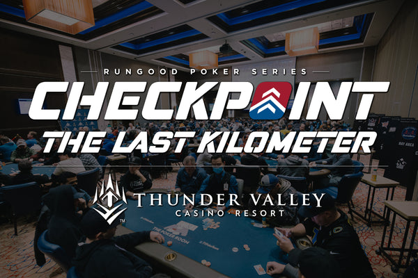 The Final 2023 Checkpoint Season Tour Stop at Thunder Valley Casino is July 13th - 31st
